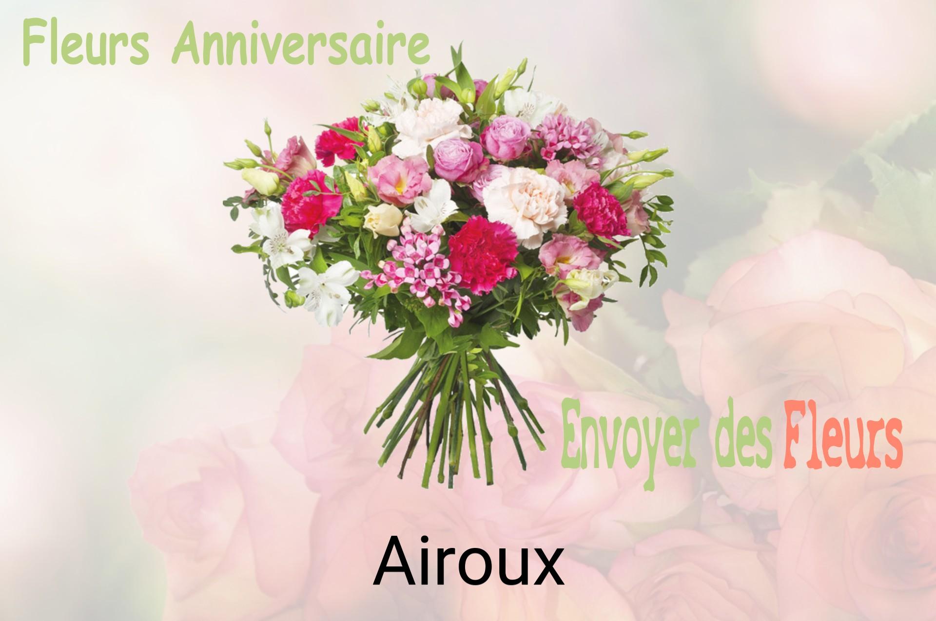 Bouquet de fleurs d’anniversaire livré à Airoux