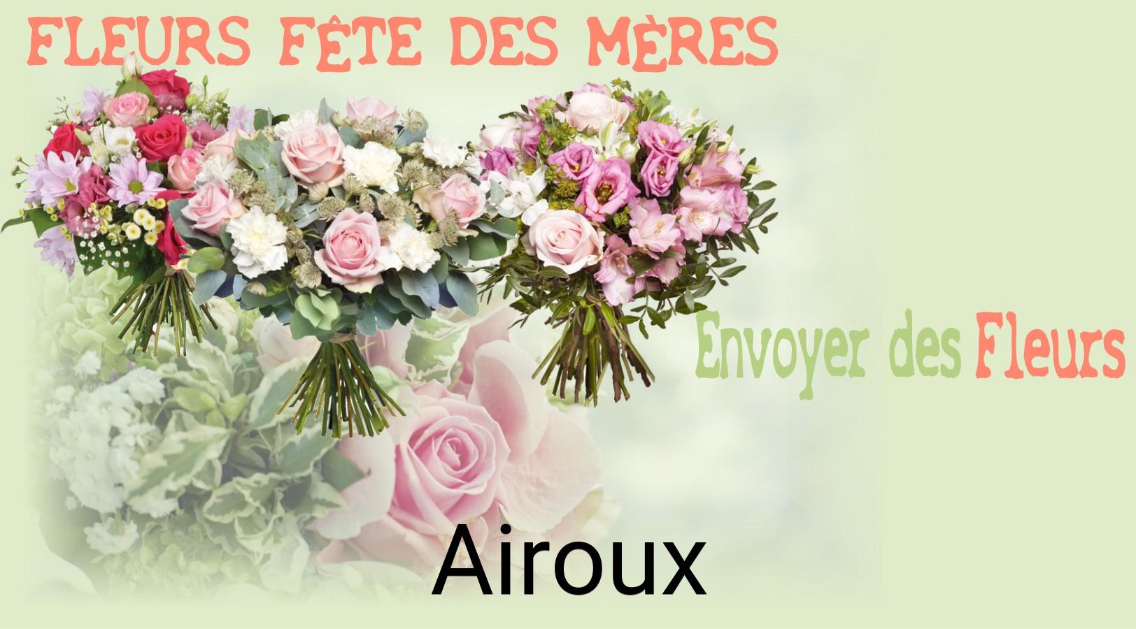 Bouquet de Fête des Mères livré à Airoux